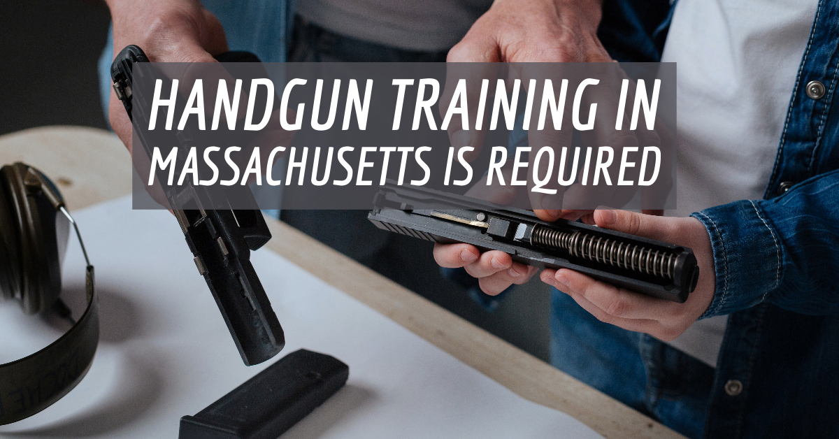 Handgun Training in Massachusetts is Required