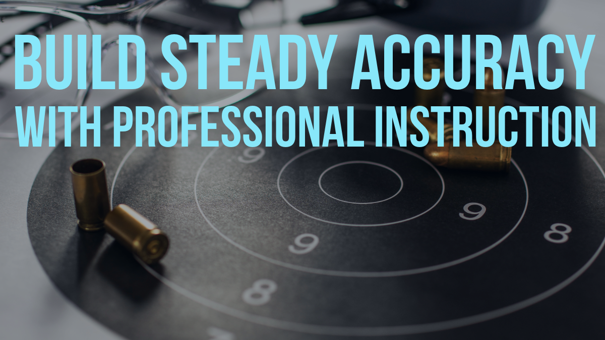 Build Steady Accuracy With Professional Instruction